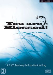 You are Blessed! (mp3 2 teaching download) by Patricia King